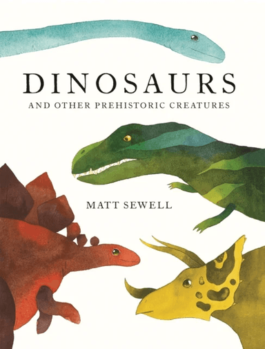 Dinosaurs av Matt Sewell