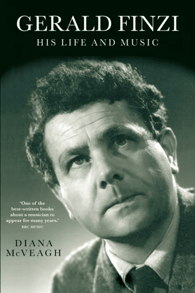 Gerald Finzi: His Life and Music av Diana McVeagh