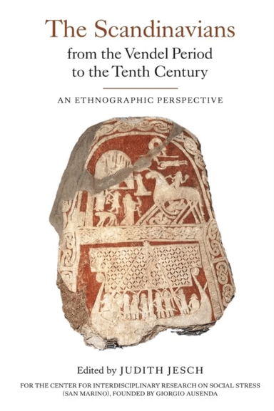 The Scandinavians from the Vendel Period to the Tenth Century av Judith Jesch