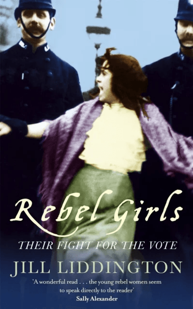 Rebel Girls av Jill Liddington