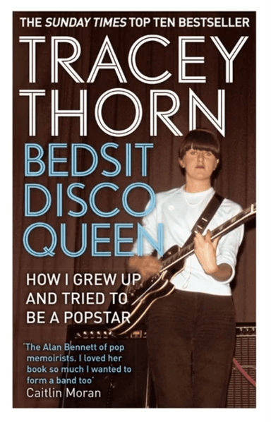Bedsit Disco Queen av Tracey Thorn