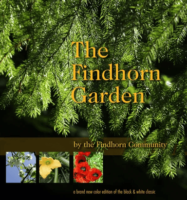 The Findhorn Garden Story av The Findhorn Community