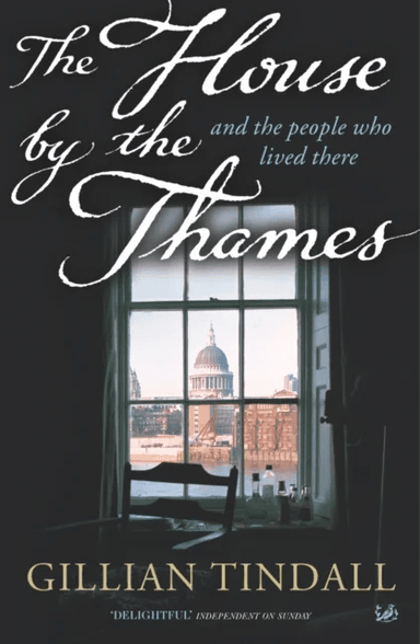 The House By The Thames av Gillian Tindall