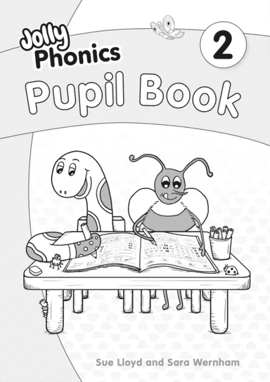 Jolly Phonics Pupil Book 2 av Sara Wernham, Sue Lloyd