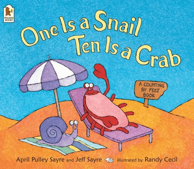 One Is a Snail, Ten Is a Crab av April Pulley Sayre, Jeffrey Sayre