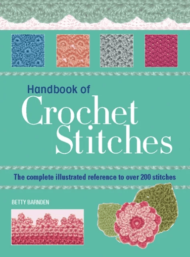 Handbook of Crochet Stitches av Betty Barnden