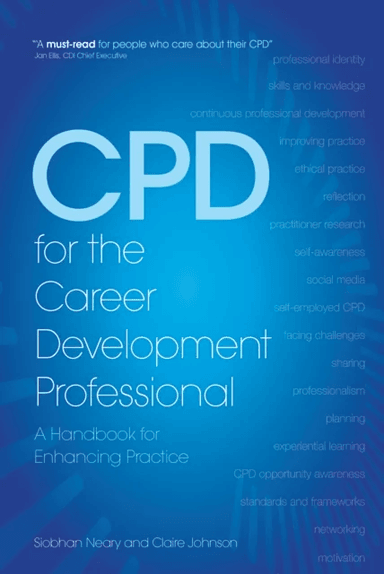 CPD for the Career Development Professional av Siobhan Neary, Claire Johnson