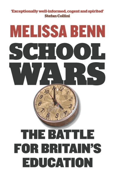 School Wars av Melissa Benn
