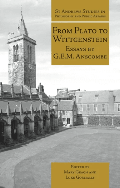 From Plato to Wittgenstein av G.E.M. Anscombe
