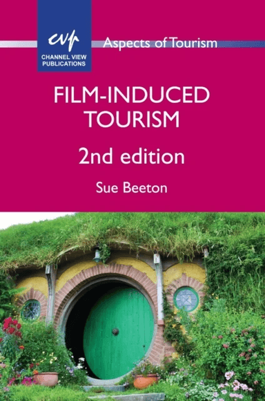 Film-Induced Tourism av Sue Beeton
