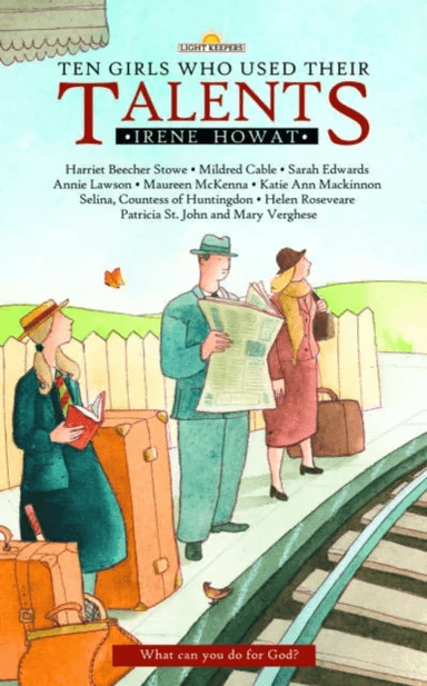 Ten Girls Who Used Their Talents av Irene Howat