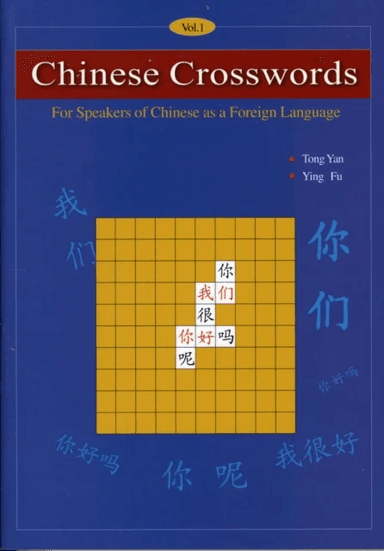 Chinese Crosswords: For Speakers of Chinese as a Foreign Language av Tong Yan, Ying Fu