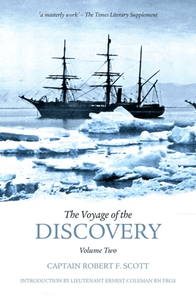 The Voyage of the Discovery: Volume Two av Robert Falcon Scott
