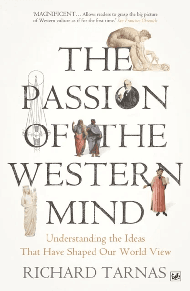 The Passion Of The Western Mind av Richard Tarnas