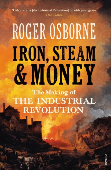 Iron, Steam &amp; Money av Roger Osborne