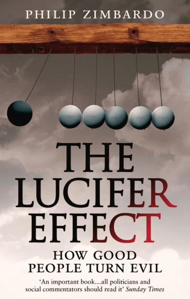 The Lucifer Effect av Philip Zimbardo