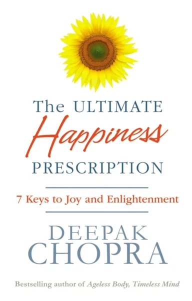The Ultimate Happiness Prescription av Dr Deepak Chopra