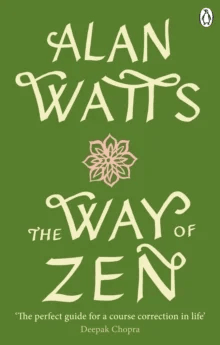 The Way of Zen av Alan W Watts