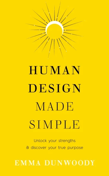 Human Design Made Simple av Emma Dunwoody