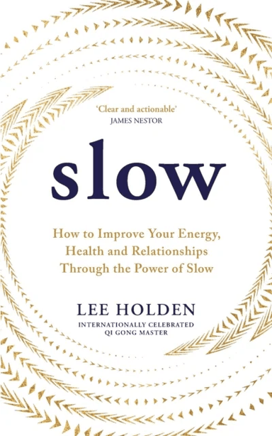 Slow av Lee Holden