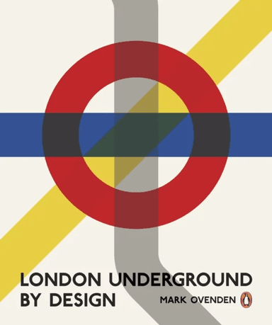 London Underground By Design av Mark Ovenden