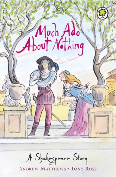 A Shakespeare Story: Much Ado About Nothing av Andrew Matthews