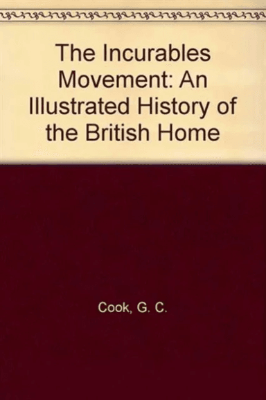 The Incurables Movement av Gordon Cook