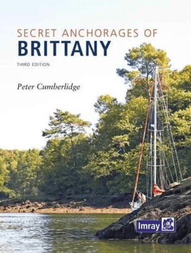 Secret Anchorages of Brittany av Peter Cumberlidge