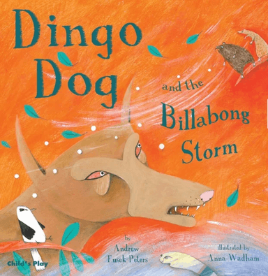 Dingo Dog and the Billabong Storm av Andrew Fusek Peters