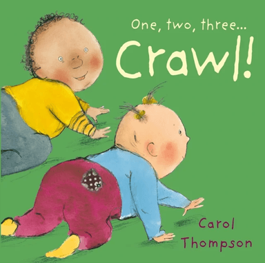 Crawl! av Carol Thompson