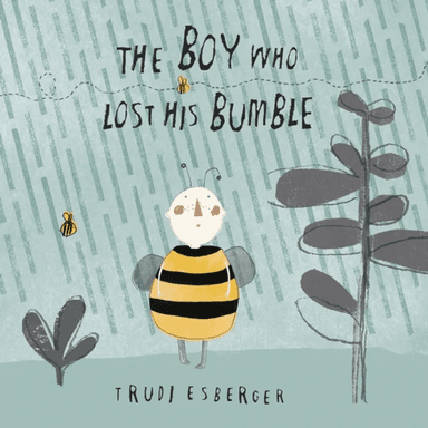 The Boy who lost his Bumble av Trudi Esberger