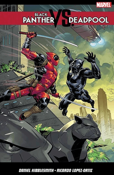 Black Panther vs. Deadpool av Daniel Kibblesmith