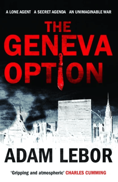 The Geneva Option av Adam LeBor