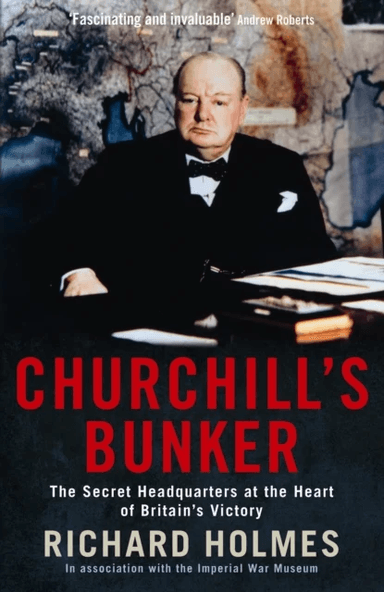 Churchill's Bunker av Richard Holmes