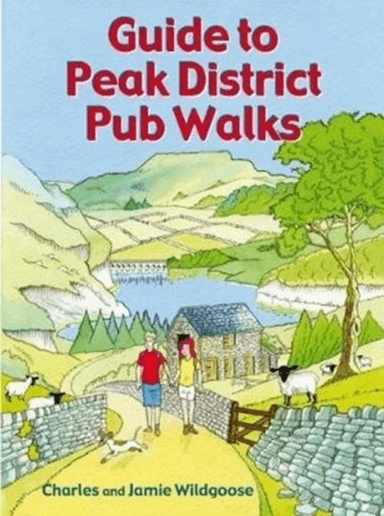 Guide to Peak District Pub Walks av Charles Wildgoose, Jamie Wildgoose