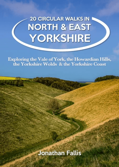 20 Circular Walks in North &amp; East Yorkshire av Jon Fallis