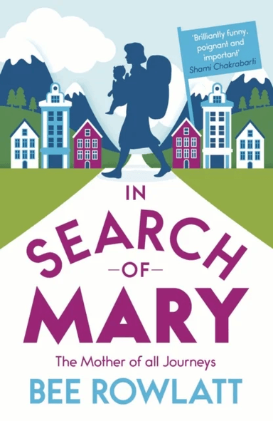 In Search of Mary av Bee Rowlatt