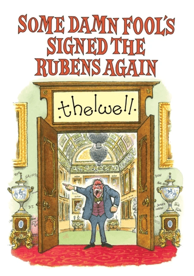 Some Damn Fool's Signed the Rubens Again av Norman Thelwell