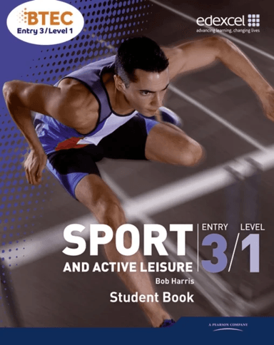 BTEC Entry 3/Level 1 Sport and Active Leisure Student Book av Bob Harris