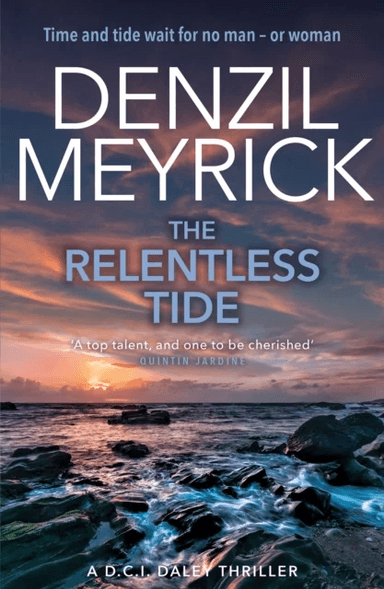 The Relentless Tide av Denzil Meyrick