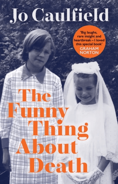 The Funny Thing About Death av Jo Caulfield