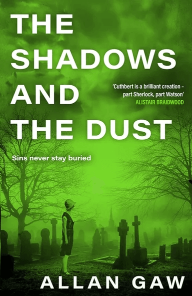 The Shadows and the Dust av Allan MD PhD Gaw