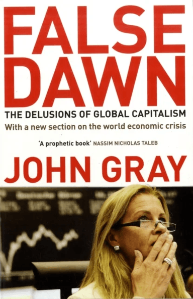 False Dawn av John Gray