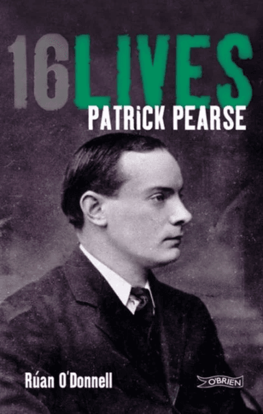 Patrick Pearse av Ruan O'Donnell