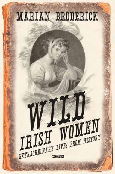 Wild Irish Women av Marian Broderick