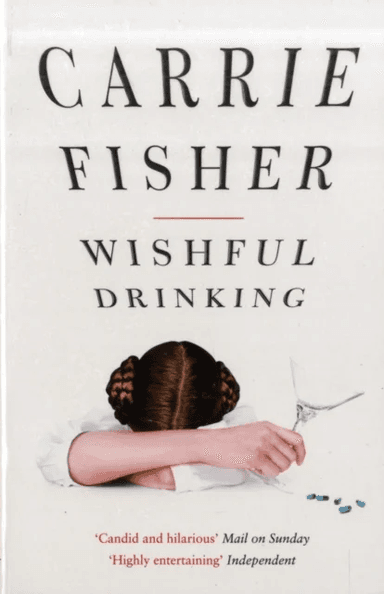Wishful Drinking av Carrie Fisher