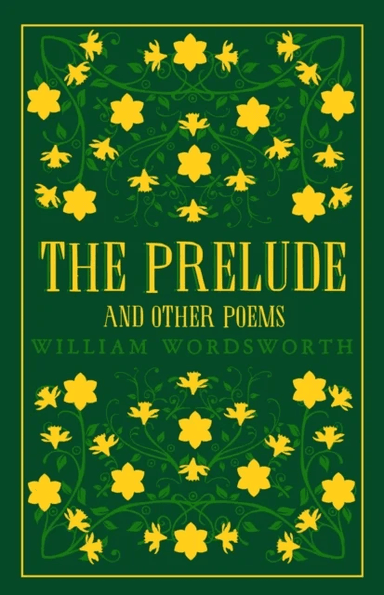 The Prelude and Other Poems av William Wordsworth