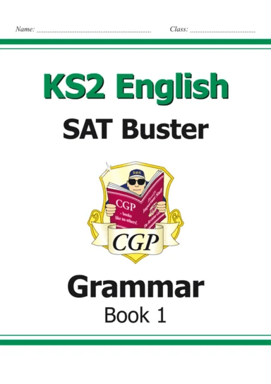 KS2 English SAT Buster: Grammar - Book 1 (for the 2024 tests) av CGP Books