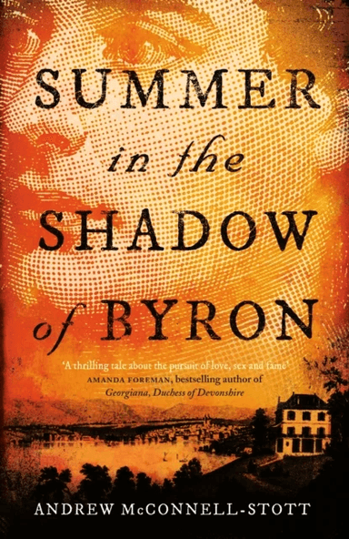 Summer in the Shadow of Byron av Andrew McConnell Stott