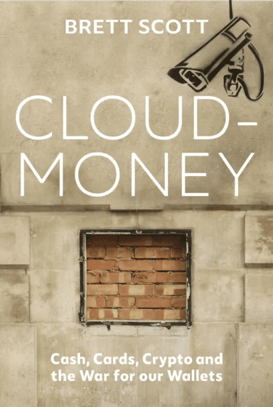 Cloudmoney av Brett Scott